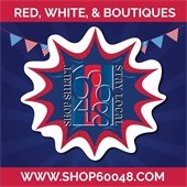 Red rectangles are at the top and bottom of the image and read "Red, white, and boutiques - www.Shop60048.com" in white font. In the center is a white, red, and blue explosion with a 60048 logo that reads "Shop smart, stay local." A patriotic banner is behind the logo with flags dressed in designs resembling the American flag.