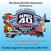 A light blue background showcases a red, white, and blue logo and carnival rides. Text reads "The Libertyville Police Department invites you to National Night Out. Join us for a night of fun and games for the whole family! Tuesday, August 1st, 6 pm to 8 pm, Adler Park.