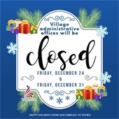 Village Holiday Closures
