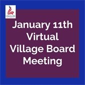 January 11 Virtual Village Board Meeting