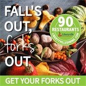 The background is a photo of fall vegetables. Text reads "Falls out, forks out." A green banner at the bottom reads "Get Your Forks Out" and matches a circular logo in the the top right corner that says "90 restaurants: LibertyvilleDining.com."