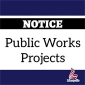 A white rectangle sits in the center of a dark blue background. Text inside the box reads "Notice: Public Works Projects."