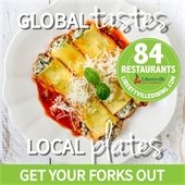 Several filled pasta rolls are pictured on top of red sauce on a white plate. White texts reads "Global tastes, local plates." The bottom has the text "Get your forks out" in white on a lime green background. A matching green circle is in the center of the photo and reads "84 restaurants - LibertyvilleDining.com."