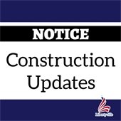 A white rectangle reads "Construction Updates." A black bar at the top of the rectangle says "Notice" in white block letters. The background is dark blue. In the bottom righthand corner is a logo with an American flag in the shape of an 'L' with "Libertyville" underneath it.