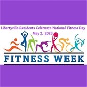 A white rectangle sits on a purple background. Multicolored shapes of people are in the box by text that reads "Libertyville Residents Celebrate National Fitness Day, May 2, 2023 - Fitness Week."
